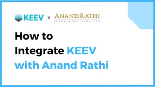 LEARN TO INTEGRATE ANAND RATHI : A STEP BY STEP GUIDE | KEEV screenshot 5