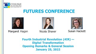 COLPM Futures Conference--4IR Opening Remarks Gen Session