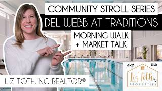 Morning Walk Through Del Webb at Traditions | Wake Forest, NC 55+ Community Tour