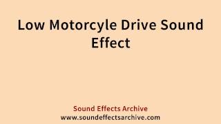 Low Motorcyle Drive Sound Effect - Royalty Free
