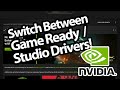 How to switch between Game Ready (GRD) and Studio Drivers!