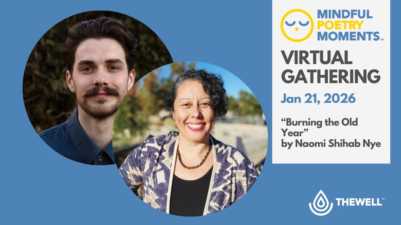 Mindful Poetry Moments - January 21st Virtual Gathering