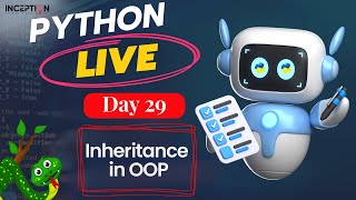 Day 29: Inheritance in OOP with Python | Python Beginners to Advanced Course in Bangla Live