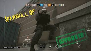 Spawnkill OP - Rainbow six siège