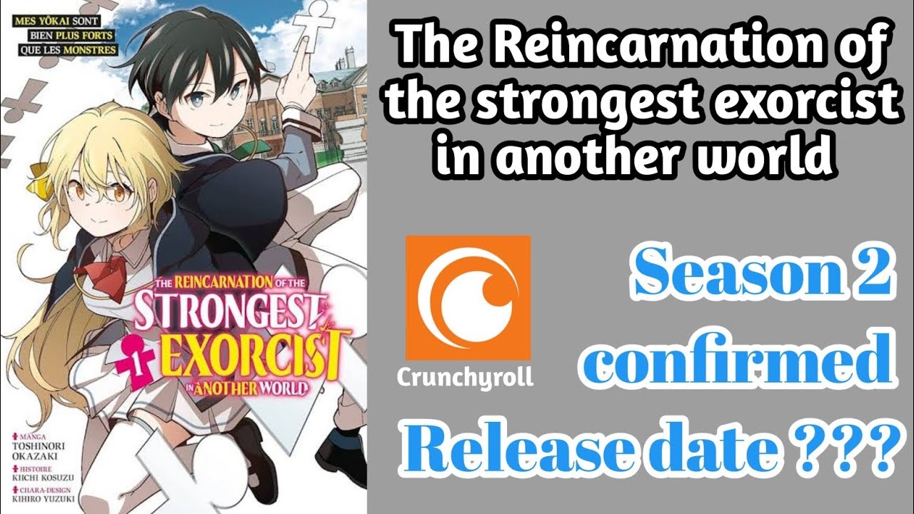 The Reincarnation of the Strongest exorcist in another world Season 2