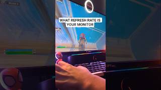 WHAT REFRESH RATE? #fortnite #monitor #fps #shorts