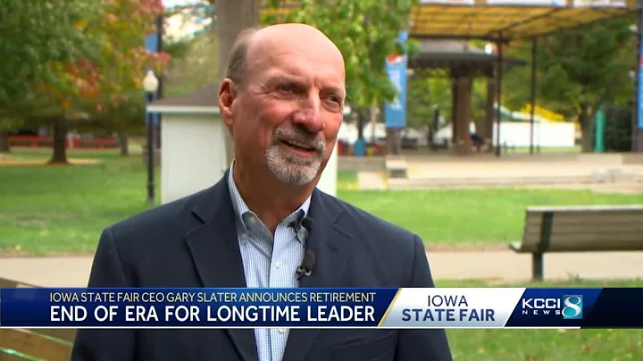 Iowa State Fair CEO Gary Slater announces retirement