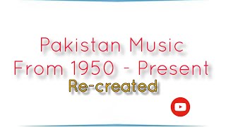 Pakistani Music | Mime Through Time | Re-created | Music