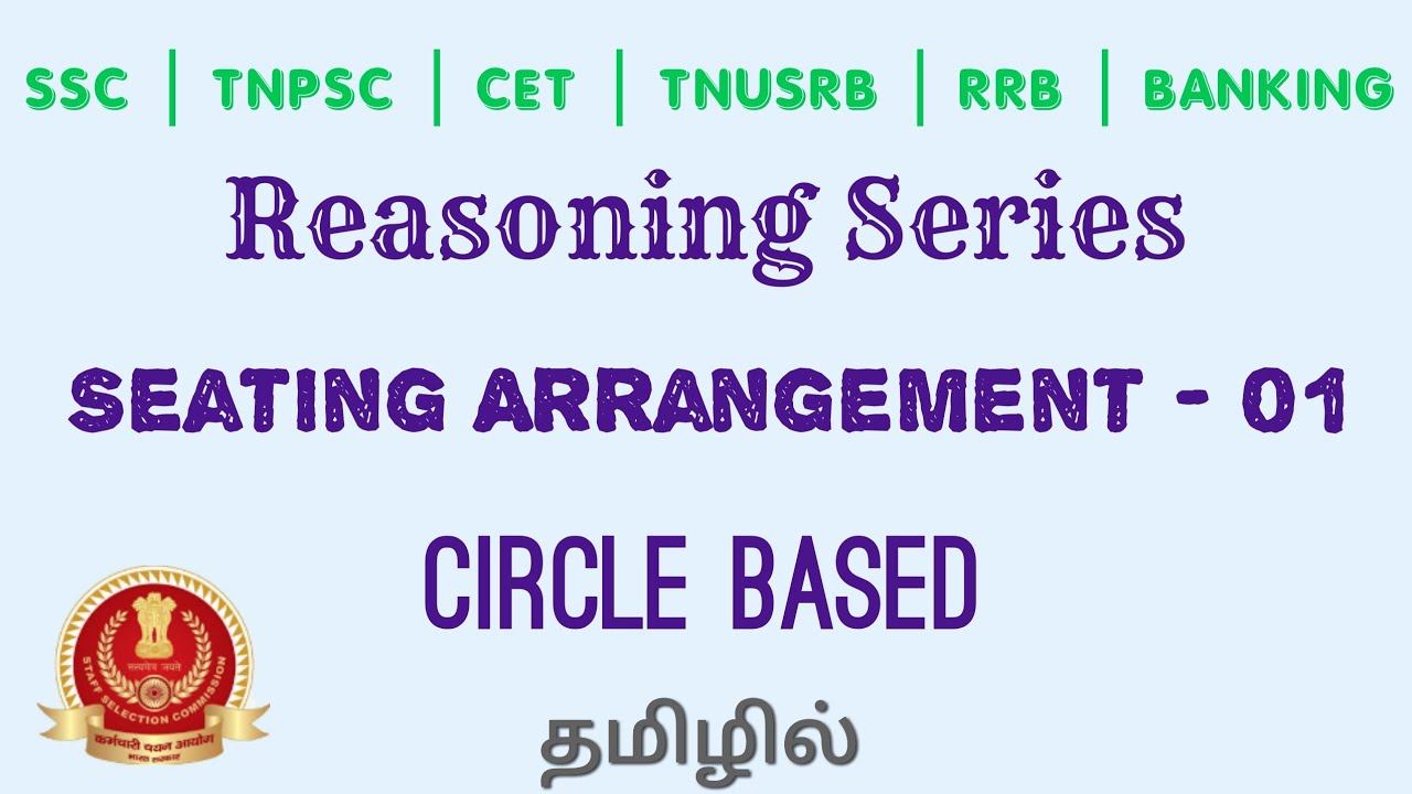 Seating Arrangement 01 Reasoning Tricks in Tamil. SSC , RRB, TNPSC, TNUSRB maths reasoning shortcuts
