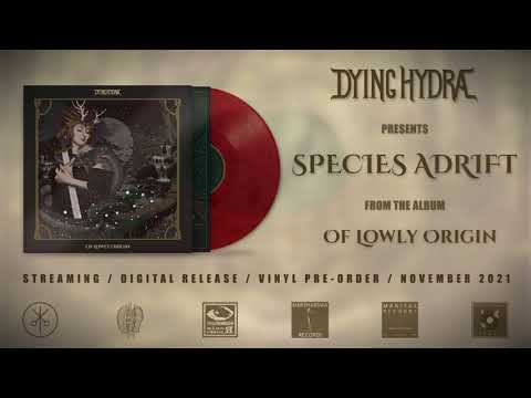 Dying Hydra - Species Adrift (Single 2021)