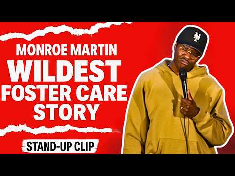 Monroe Martin – Wildest Foster Care Story | Stand-Up Comedy