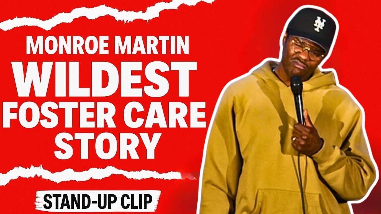 Monroe Martin – Wildest Foster Care Story | Stand-Up Comedy