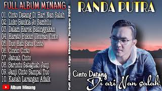 Kumpulan Lagu Minang Terbaru 2022 Randa Putra  Cinto Datang Di Hari Nan Salah