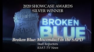 2020 Showcase Silver Award: Broken Blue: Misconduct in the SAPD
