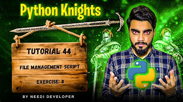 File Management Program using Python | Exercise: 8 | Python Projects for Beginners | Tutorial - 44