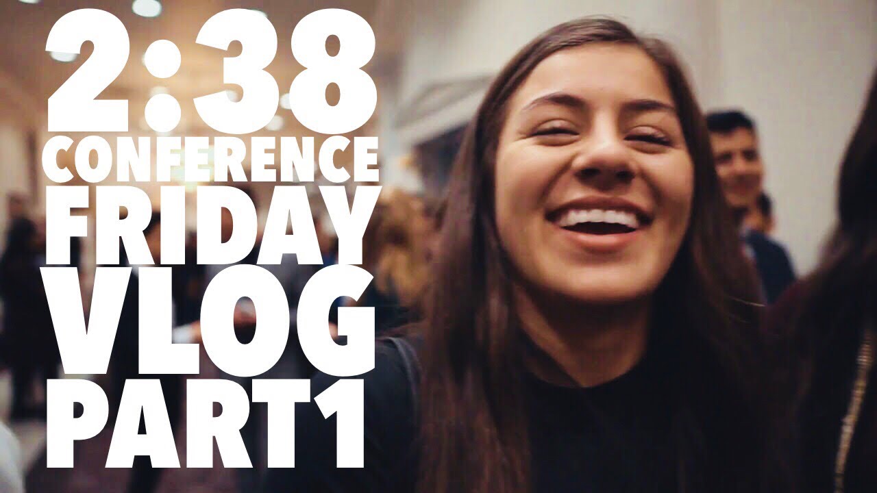 238 Conference FRIDAY PM PART 1 YouTube 238 conference friday pm part 1 youtube