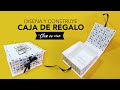 DISEÑA Y CONSTRUYE CAJA DE REGALO (con cricut)