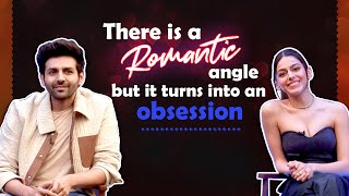 Kartik Aryan and Alaya F Talk About Freddy | Romance Turned Into Obsession