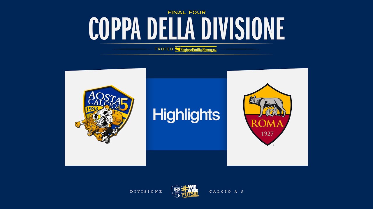 Aosta-Roma 1927 3-5 d.t.s. | Coppa della Divisione - Trofeo Emilia-Romagna | Finale | Highlights
