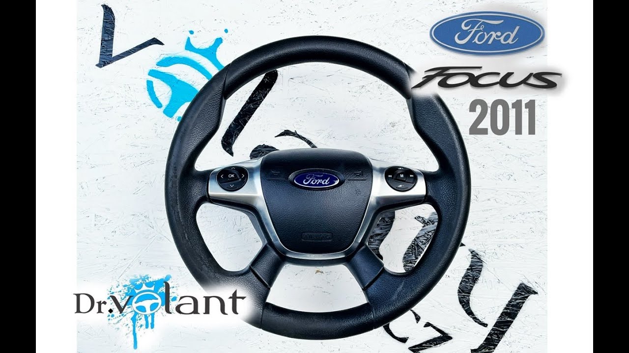 FORD Focus 2011 - airbag steering wheel remove - Dr.VOLANT