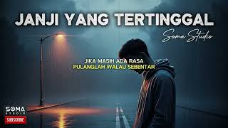 Download Lagu Soma Studio - Janji Yang Tertinggal (OFFICIAL EMOSIONAL RAP ROCK MUSIC VIDEO)  MP3