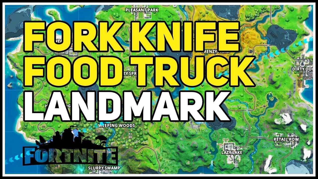 Fork Knife Food Truck Landmark Fortnite YouTube