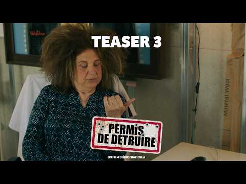 Teaser 3 / Permis de Détruire