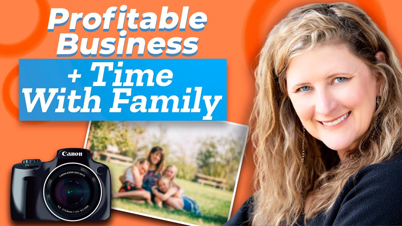 Build A Profitable Photography Business While Raising a Family - 5 Tips