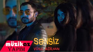 Vüsal Adilhan - Sensiz (Official Lyric Video) Resimi