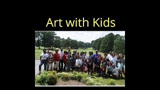 Art with Kids (2018) presented by Jill O. Patrick and Roxanne Wells