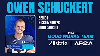 Owen Schuckert’s Good Works Journey | John Carroll Football | Allstate AFCA Good Works Team
