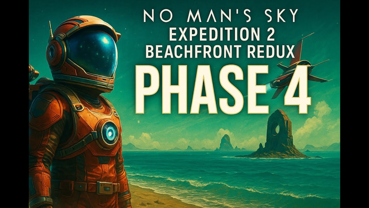 No Mans Sky Expedition 2 Beachfront redux phase 4 - YouTube