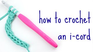 How to Crochet an I-Cord