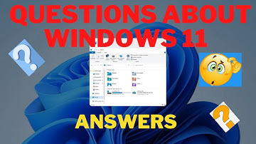 Frequently asked questions about Windows 11
