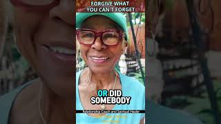 FORGIVE WHAT YOU CAN'T FORGET: Relationship advice goals & tips #shorts