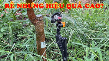 Béc tưới G5 cải tiến. Hệ thống tưới hiệu quả nhưng chi phí rẻ