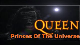 Queen - Princes Of The Universe