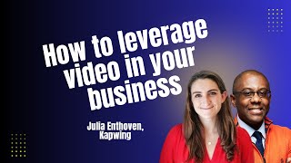How To Leverage Video In Your Business - Kapwing Cofounder Shares Insights