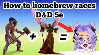 How to Homebrew Races: D&D 5e Lecture