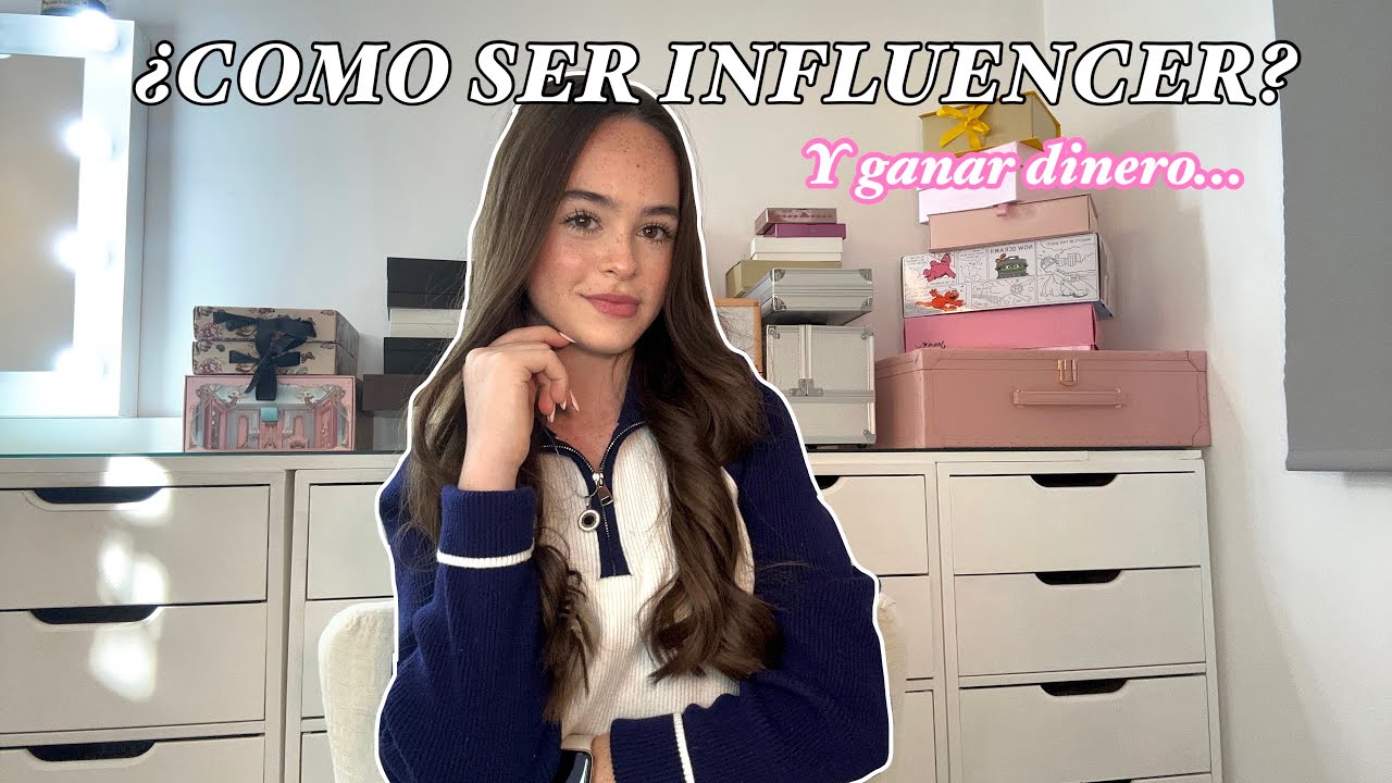 COMO SER INFLUENCER Y GANAR DINERO