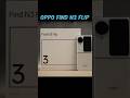 Oppo Find N3 Flip- Highlights #short #oppofindn3flip #techreview
