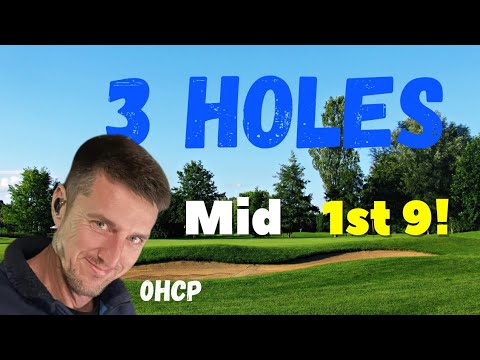 Half way through my 1st 9 holes | 3 Holes - YouTube
