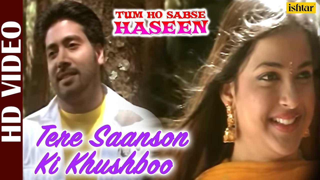 Watch Tere Saanson Ki Khushboo Mehke Mehke - HD VIDEO | Tum Ho Sabse Haseen | Hindi Movie Songs on YouTube Watch Tere Saanson Ki Khushboo Mehke Mehke - HD VIDEO | Tum Ho Sabse Haseen | Hindi Movie Songs on YouTube