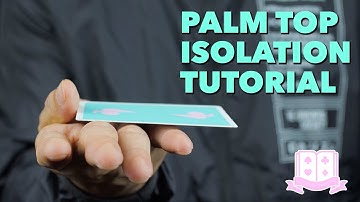 Cardistry for Beginners: Isolation - Palm Top Isolation Tutorial