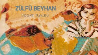 Zülfü Beyhan - Değil