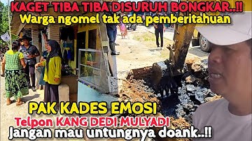 PAK KADES NGAMUK LANGSUNG TELPON KDM❗️WARGA KAGET DISURUH BONGKAR BERALASAN BELUM ADA SOSIALISASI