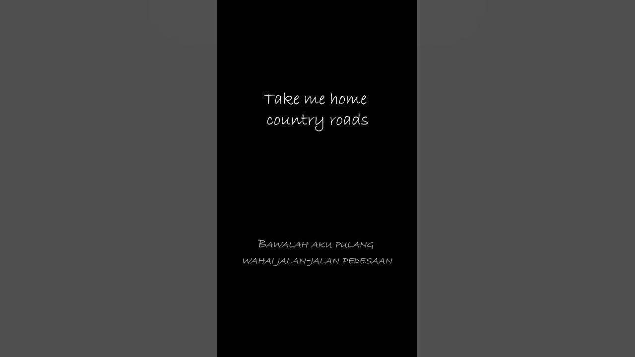 Take Me Home, Country Roads - John Denver, lirik dan terjemahan Take Me Home, Country Roads - John Denver, lirik dan terjemahan