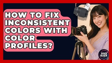 How To Fix Inconsistent Colors With Color Profiles? - Image Review Studio