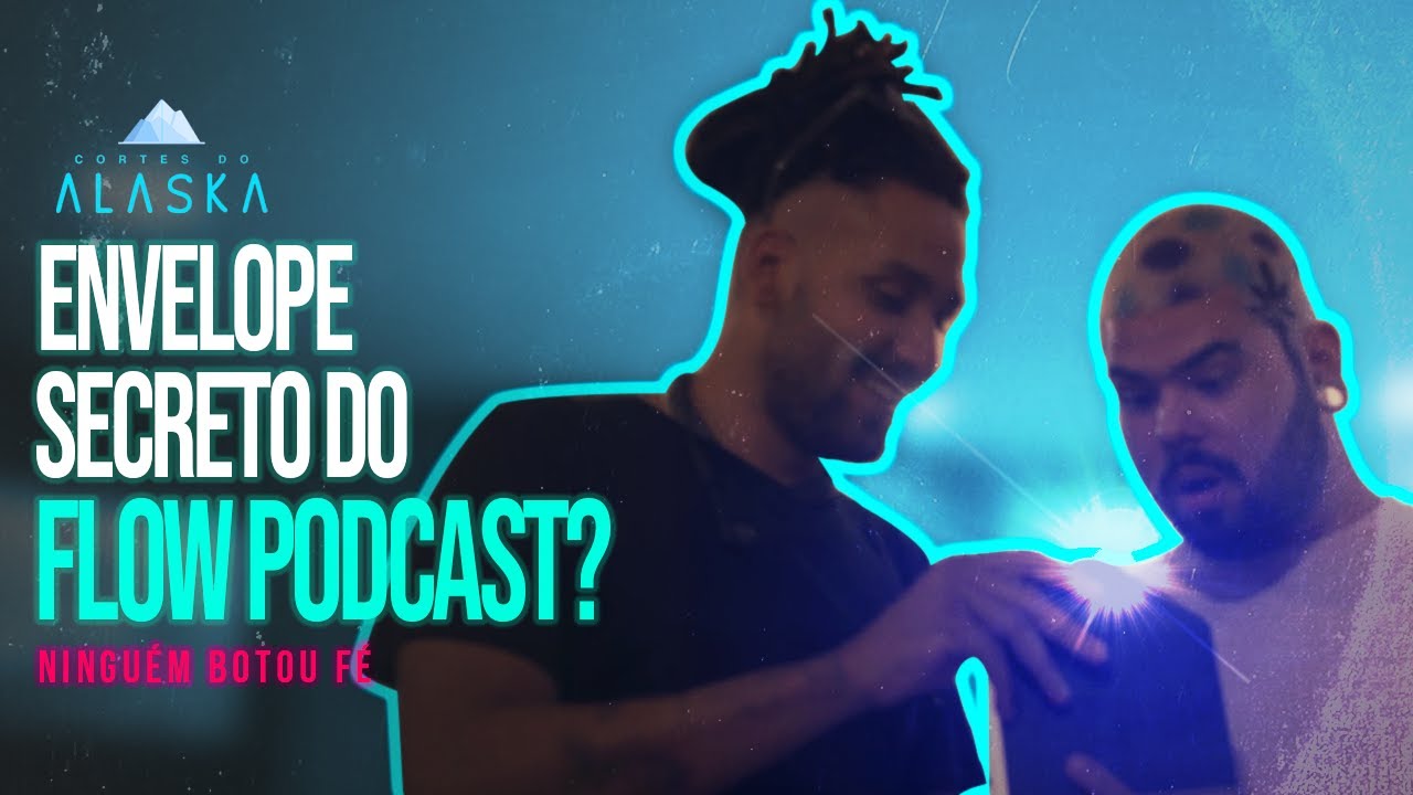 Cortes do Alaska de Volta, Episódio especial Flow Podcast.
