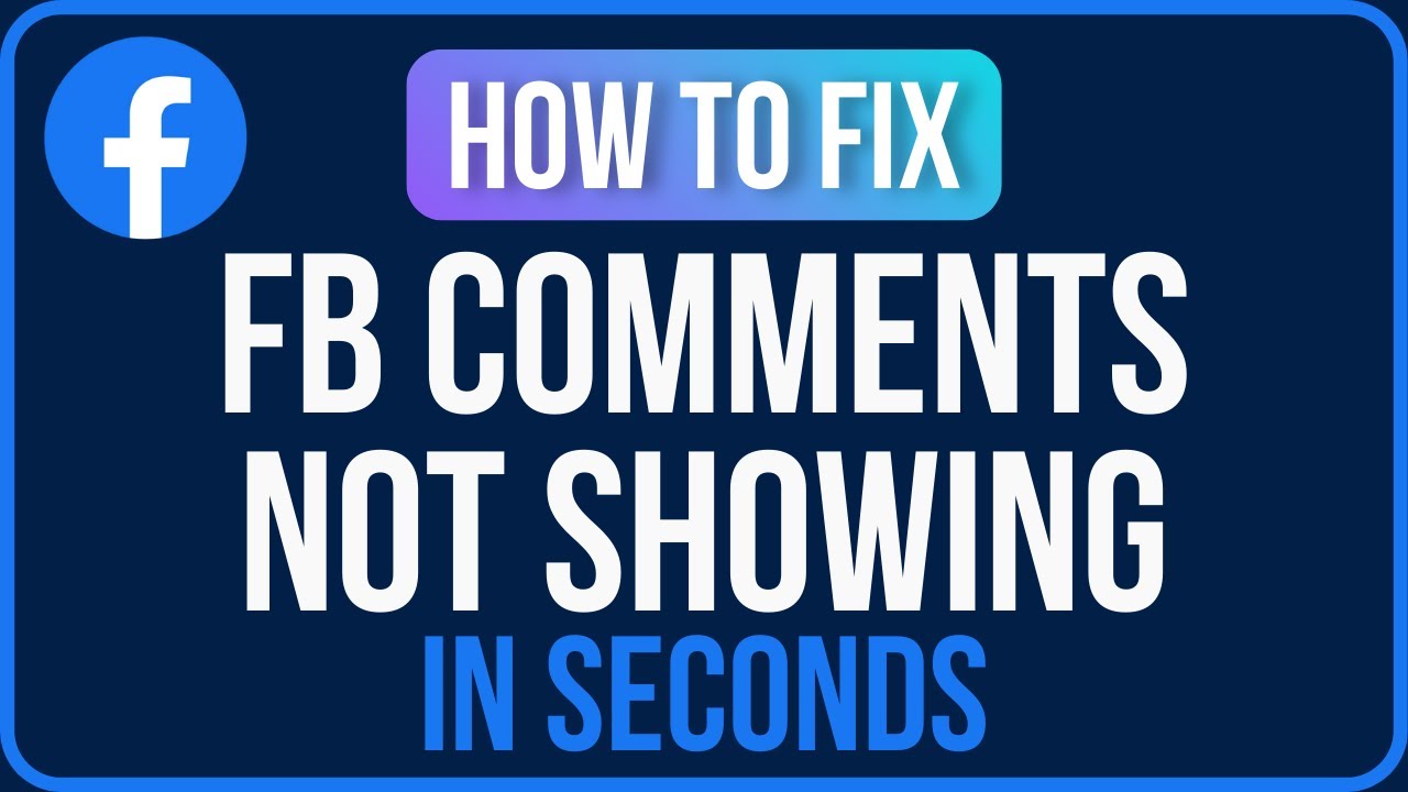 FACEBOOK COMMENTS NOT SHOWING | How to Fix Facebook Page Post Comments ...